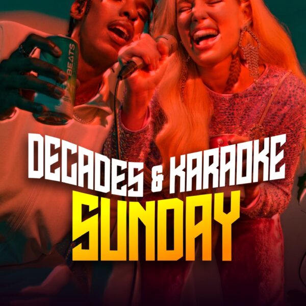 Decades & Karaoke Sundays