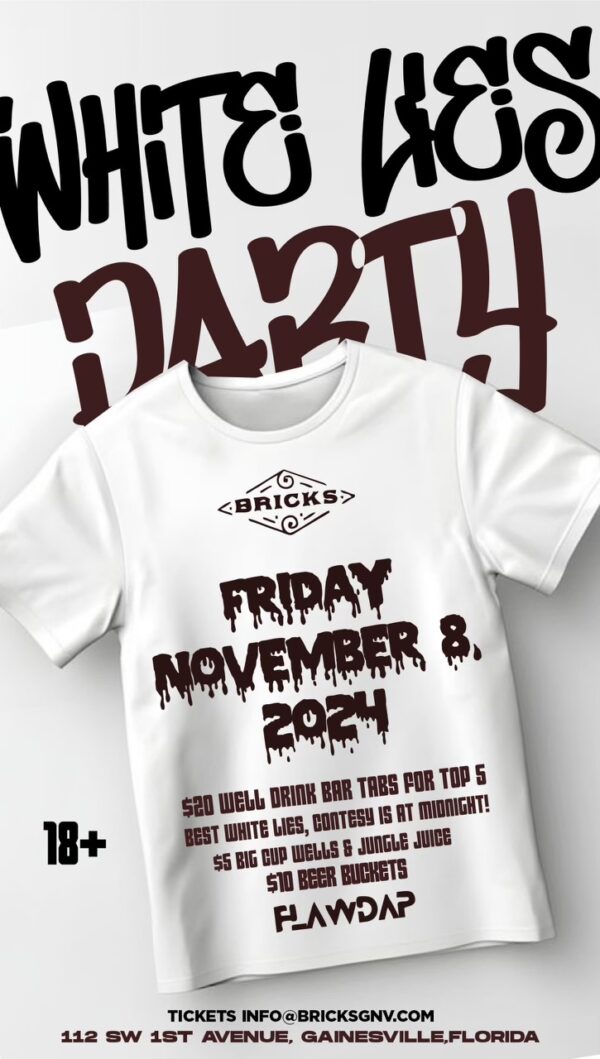 Saturday October 19, 2024: White Lies T-Shirt Night