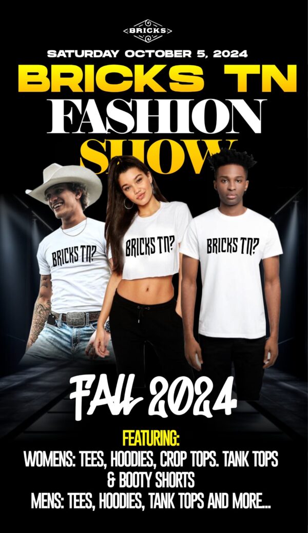 Saturday  October 5, 2024: Bricks TN Fashion Show